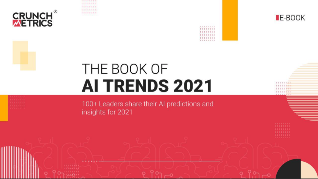Crunch Metrics banner: The book of AI trends 2021