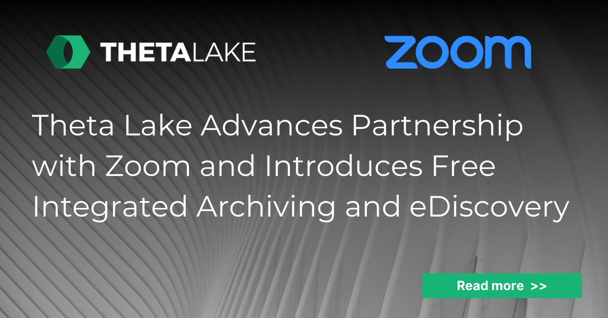 Theta Lake and Zoom logo. Theta Lake advances partnership with zoom and introduces free integrated archiving and ediscovery.