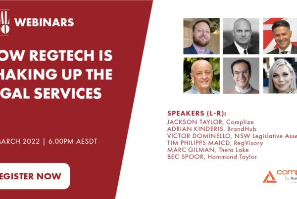 The legal 500 webinars. How regtech is shaking up the legal services. March 17 2022, 6pm AESDT. Register now.