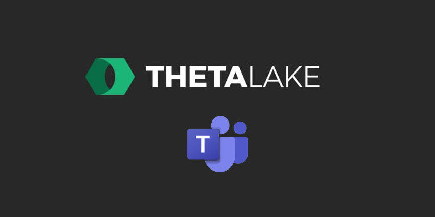 How Theta Lake Eases Worries for MS Teams Users and Compliance Officers