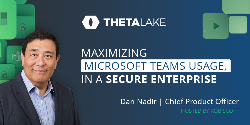 Maximising Microsoft Teams Usage in a Secure Enterprise